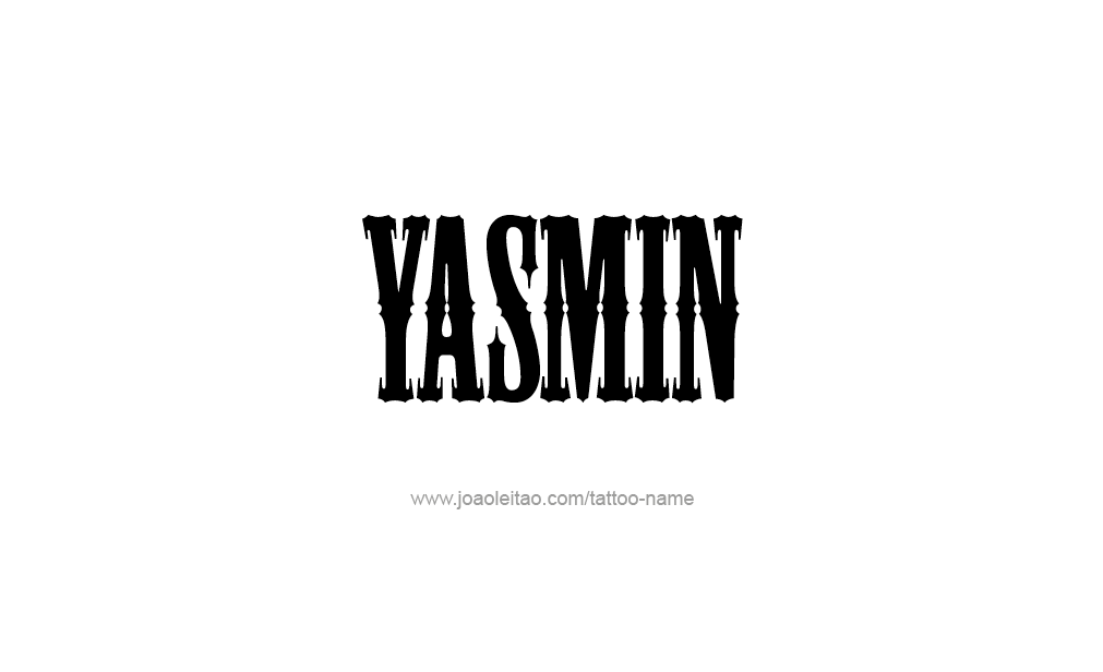 Tattoo Design  Name Yasmin  