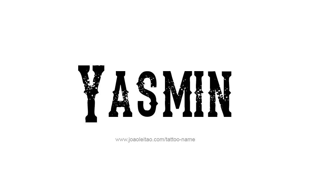 Tattoo Design  Name Yasmin  