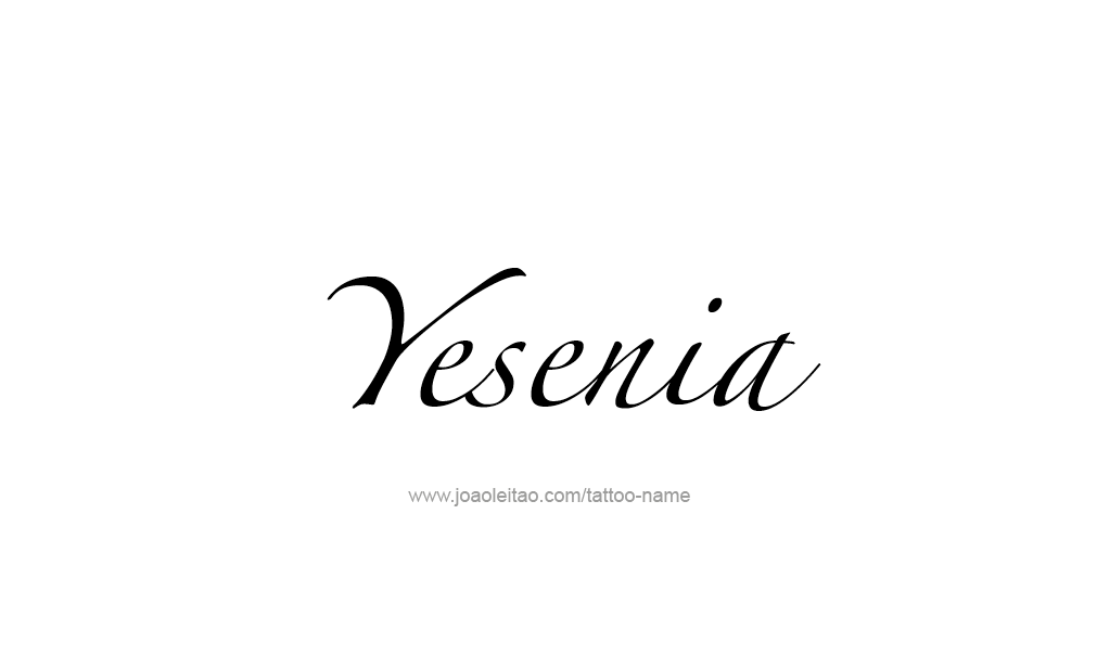 Tattoo Design  Name Yesenia  