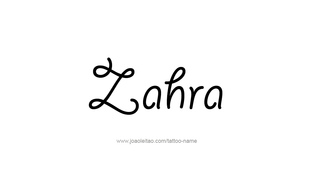 Tattoo Design  Name Zahra  