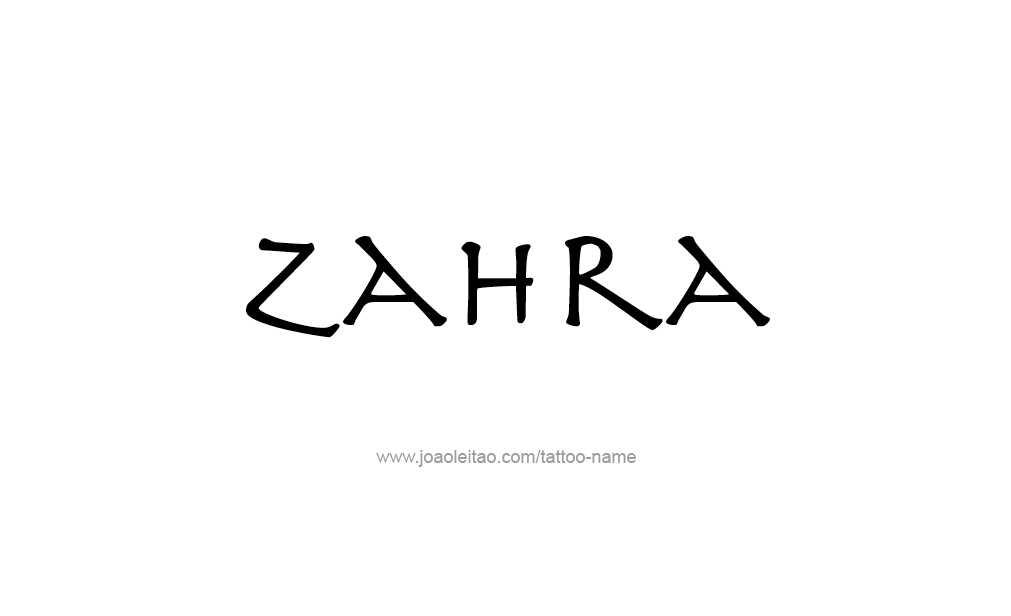 Tattoo Design  Name Zahra  