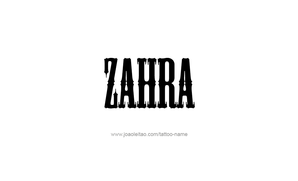 Tattoo Design  Name Zahra  