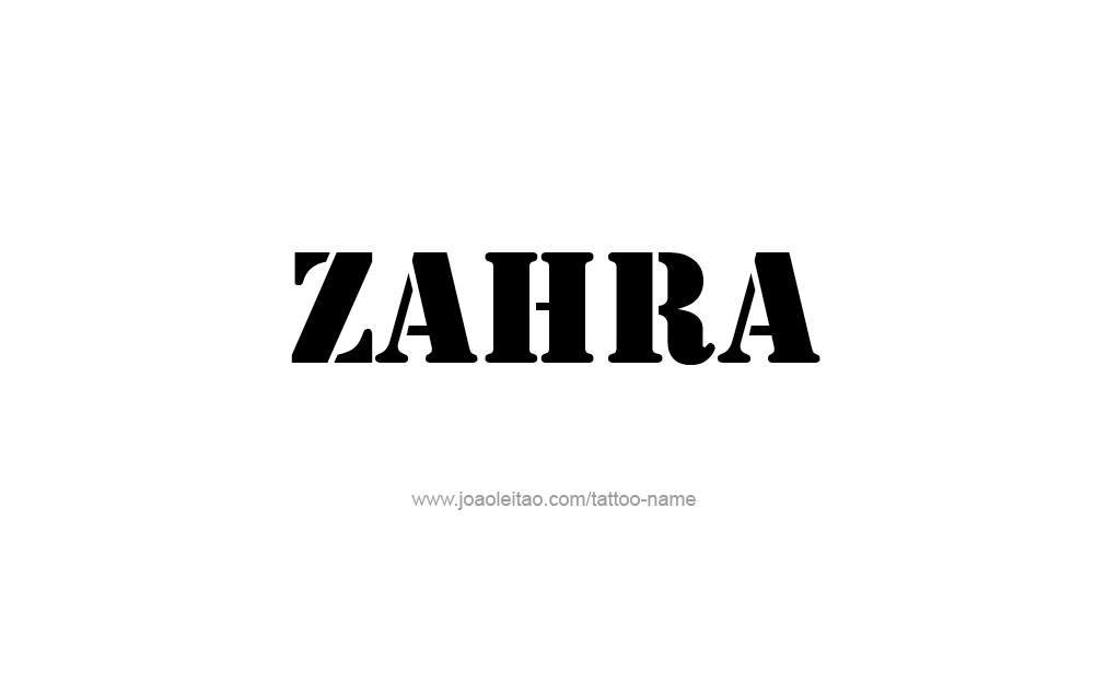 Tattoo Design  Name Zahra  