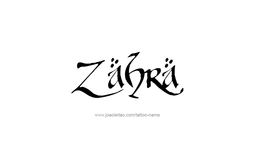 Tattoo Design  Name Zahra  