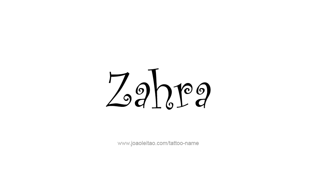 Tattoo Design  Name Zahra  