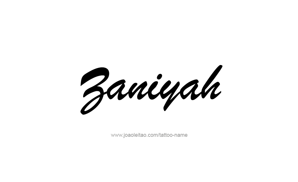 Tattoo Design  Name Zaniyah  