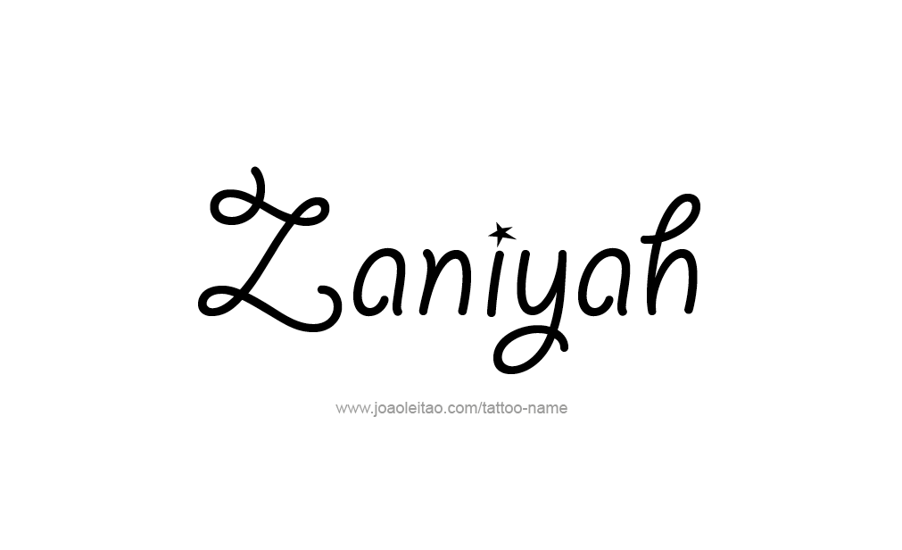 Tattoo Design  Name Zaniyah  