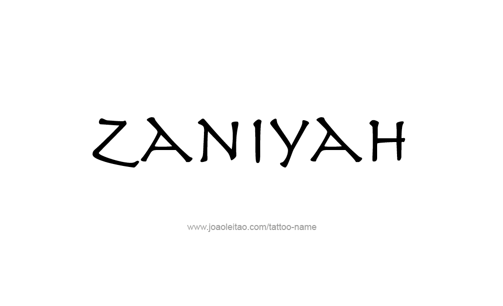 Tattoo Design  Name Zaniyah  