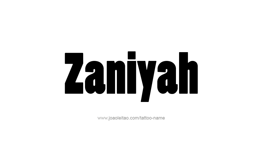Tattoo Design  Name Zaniyah  