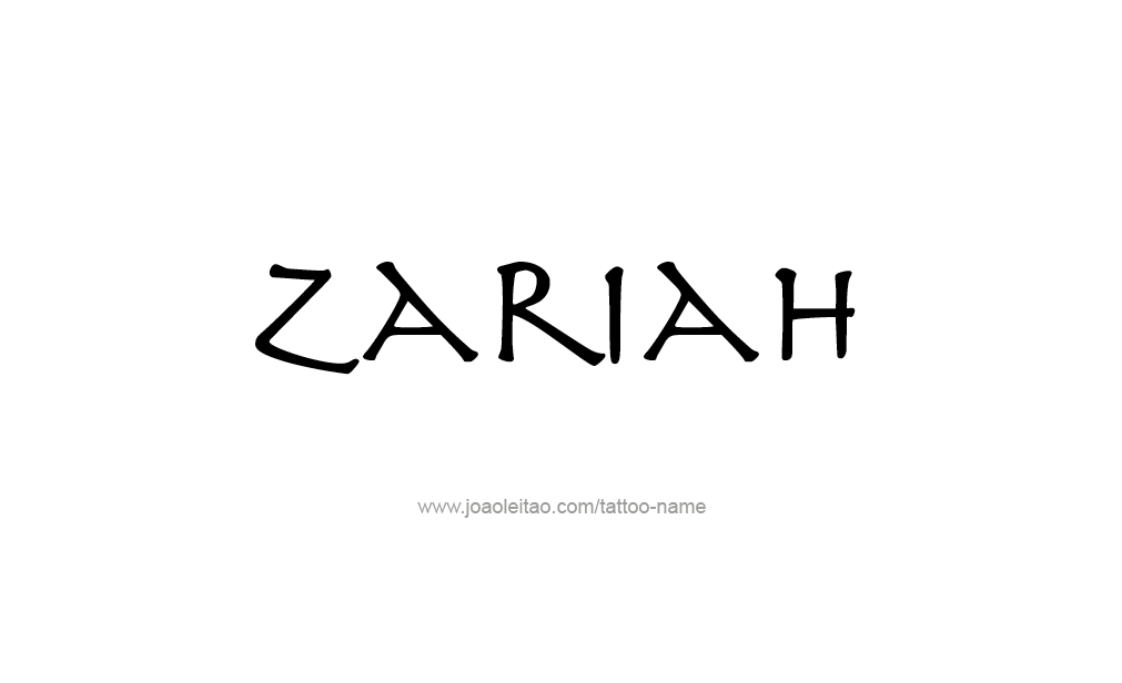 Tattoo Design  Name Zariah  