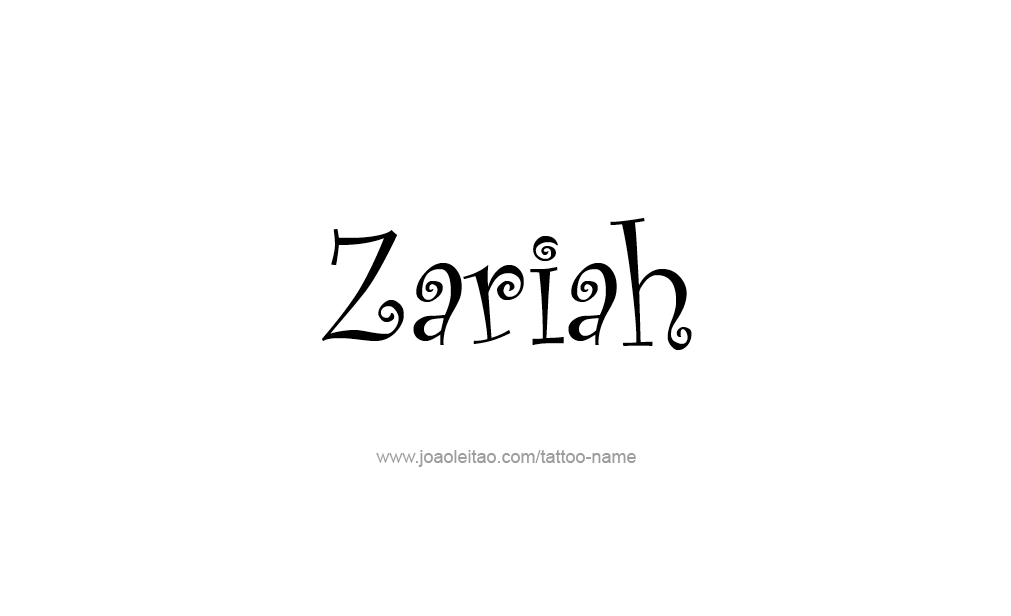 Tattoo Design  Name Zariah  