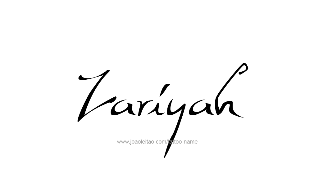 Tattoo Design  Name Zariyah  