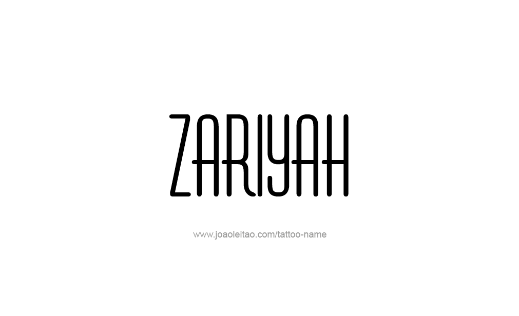 Tattoo Design  Name Zariyah  