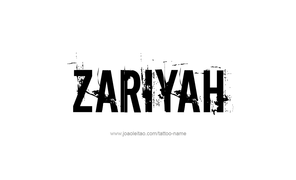 Tattoo Design  Name Zariyah  