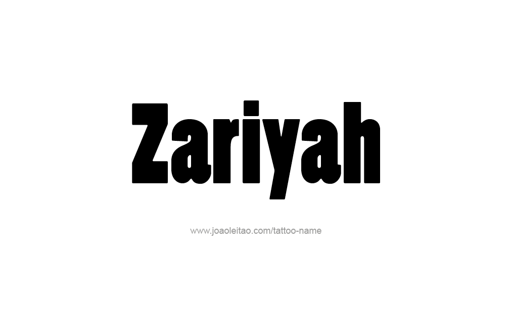 Tattoo Design  Name Zariyah  