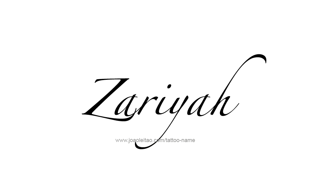 Tattoo Design  Name Zariyah  