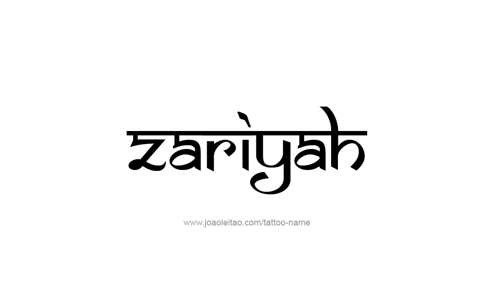 Tattoo Design  Name Zariyah  