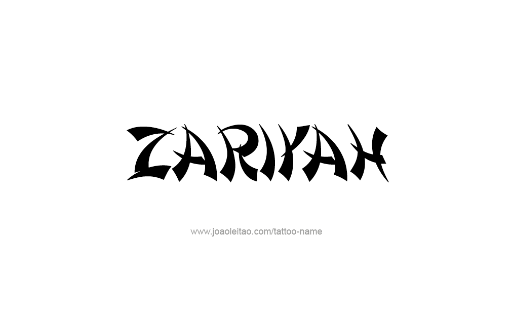 Tattoo Design  Name Zariyah