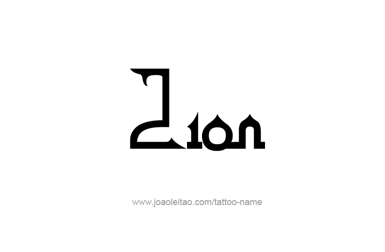 Tattoo Design  Name Zion  