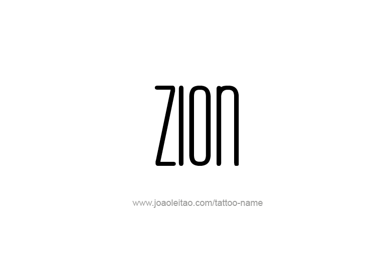 Tattoo Design  Name Zion  