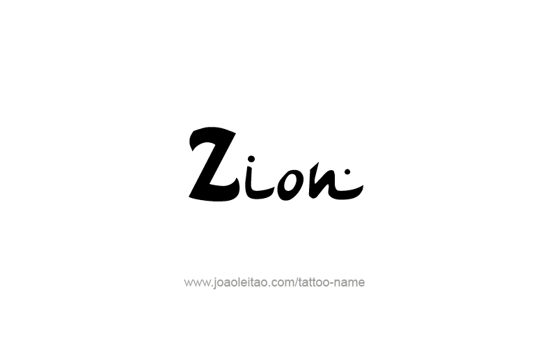 Tattoo Design  Name Zion  