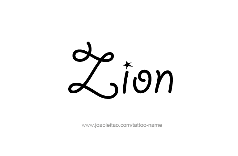 Tattoo Design  Name Zion  