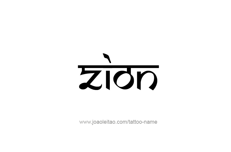 Tattoo Design  Name Zion  