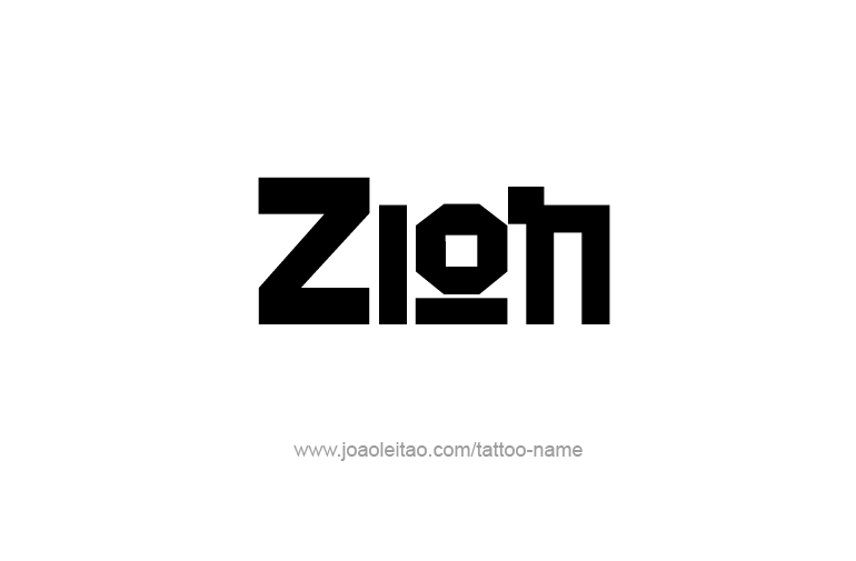 Tattoo Design  Name Zion  