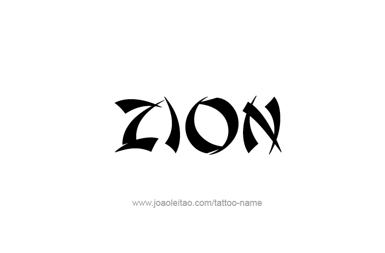 Tattoo Design  Name Zion