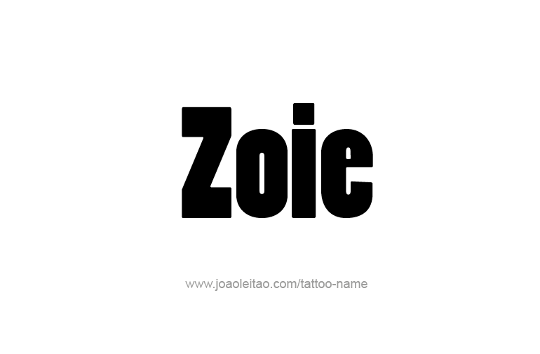 Tattoo Design  Name Zoie  