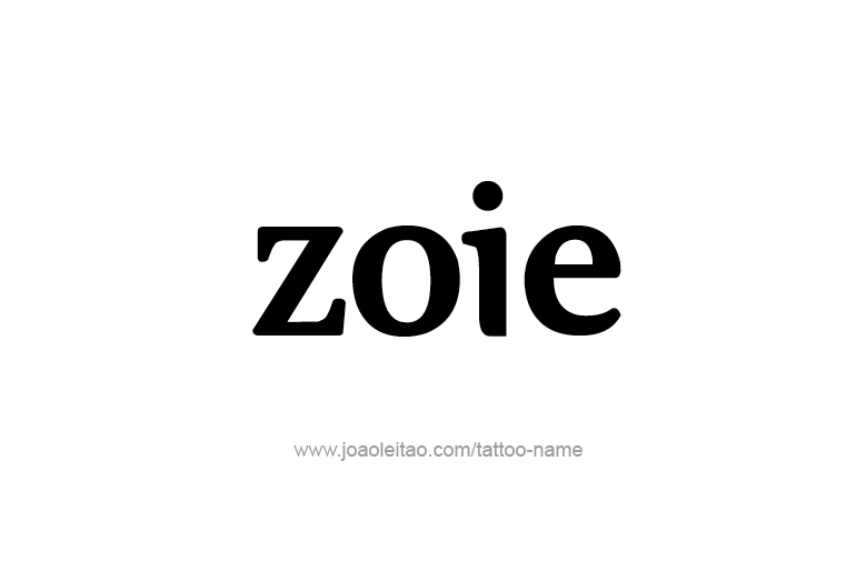 Tattoo Design  Name Zoie  