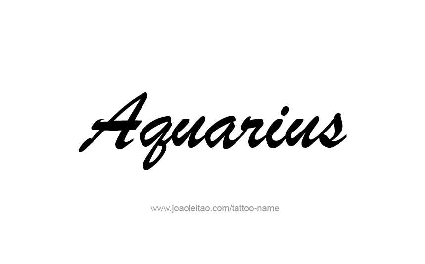 Tattoo Design Horoscope Name Aquarius