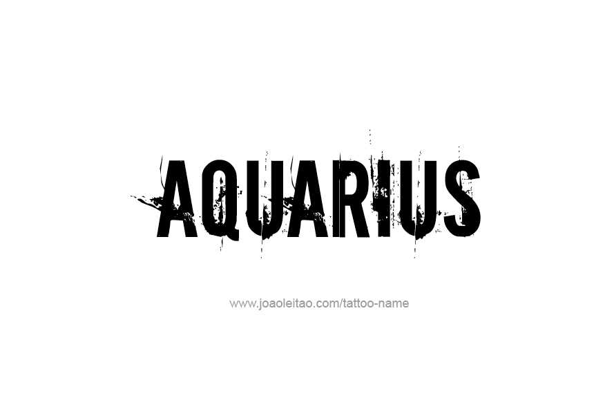 Tattoo Design Horoscope Name Aquarius