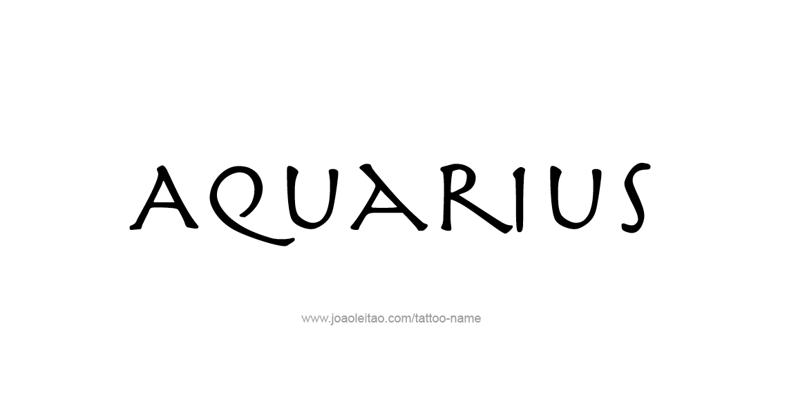 Tattoo Design Horoscope Name Aquarius