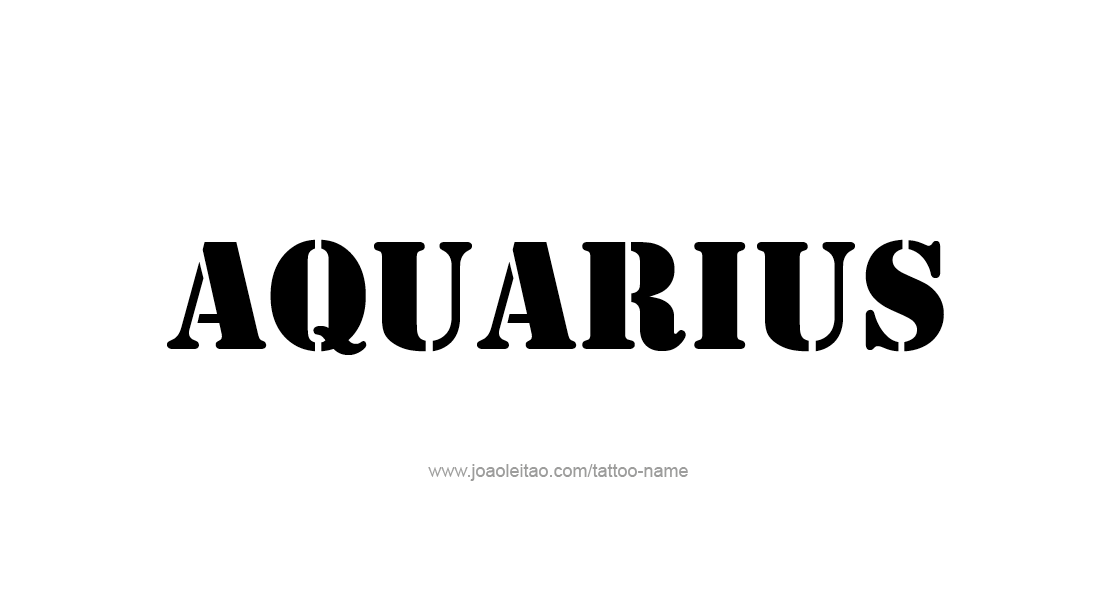 Tattoo Design Horoscope Name Aquarius