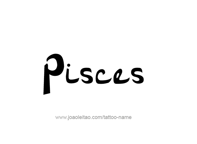 Tattoo Design Horoscope Name Pisces