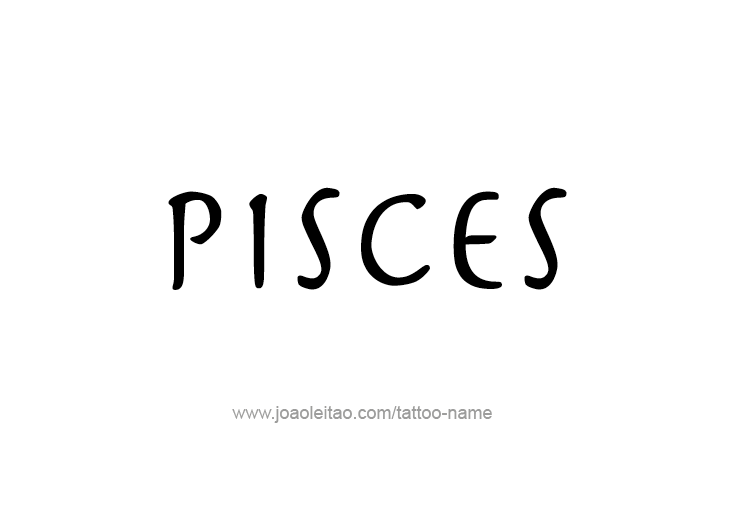 Tattoo Design Horoscope Name Pisces