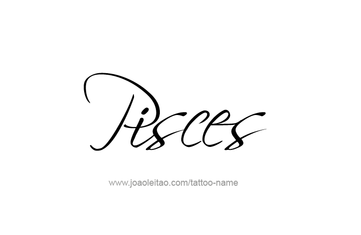 Tattoo Design Horoscope Name Pisces