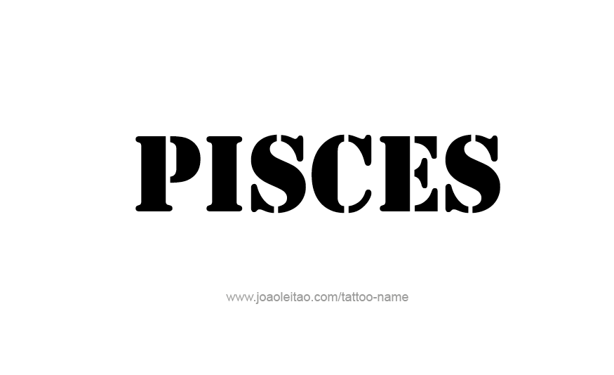 Tattoo Design Horoscope Name Pisces