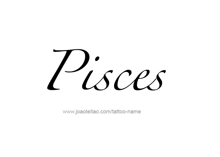 Tattoo Design Horoscope Name Pisces