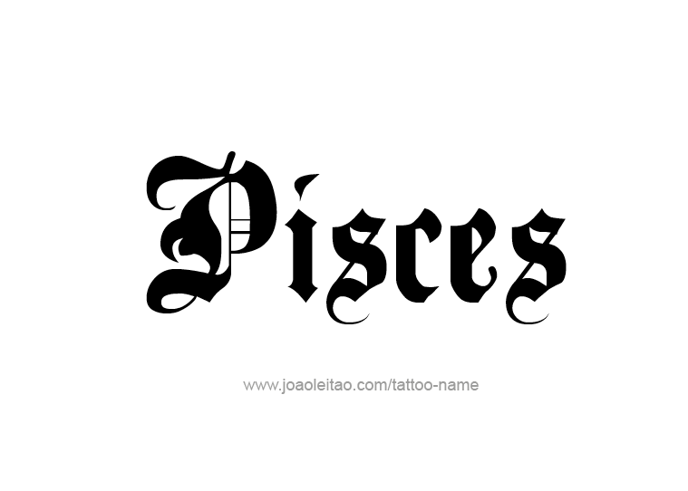 Tattoo Design Horoscope Name Pisces