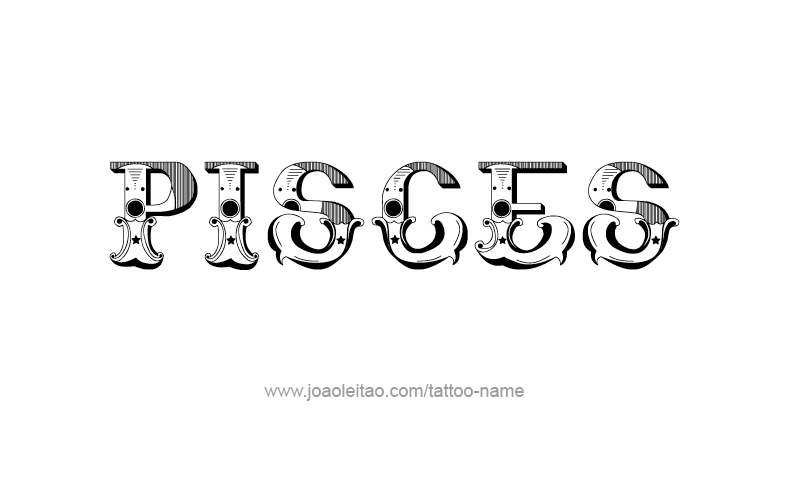 Tattoo Design Horoscope Name Pisces