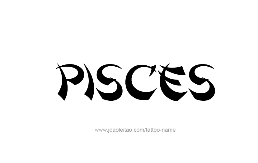 Tattoo Design Horoscope Name Pisces