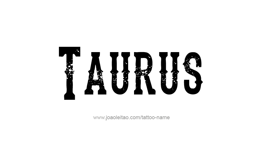 Tattoo Design Horoscope Name Taurus