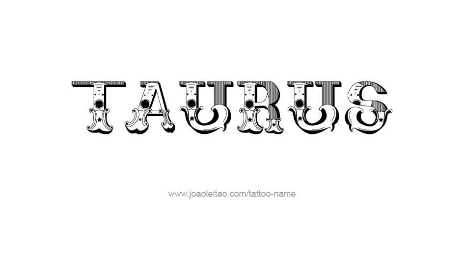 Tattoo Design Horoscope Name Taurus