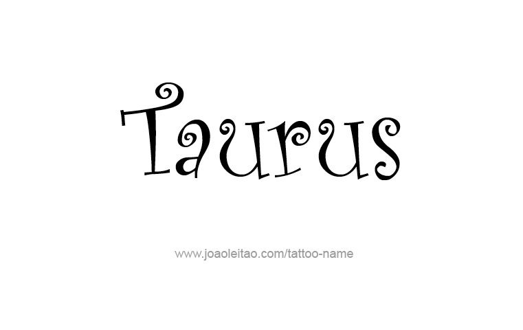 Tattoo Design Horoscope Name Taurus