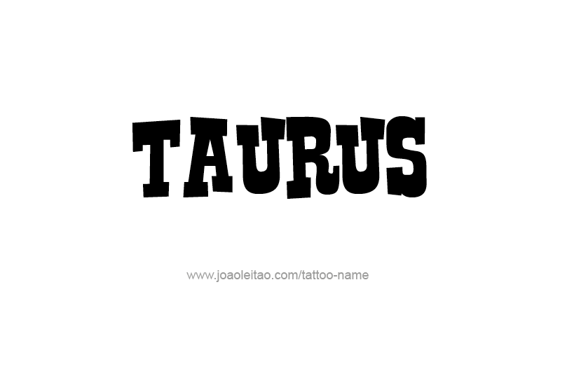 Tattoo Design Horoscope Name Taurus