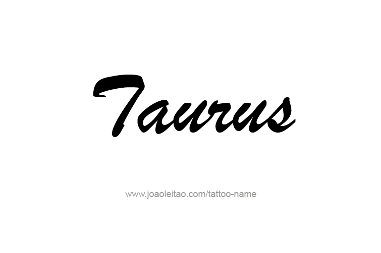 Tattoo Design Horoscope Name Taurus