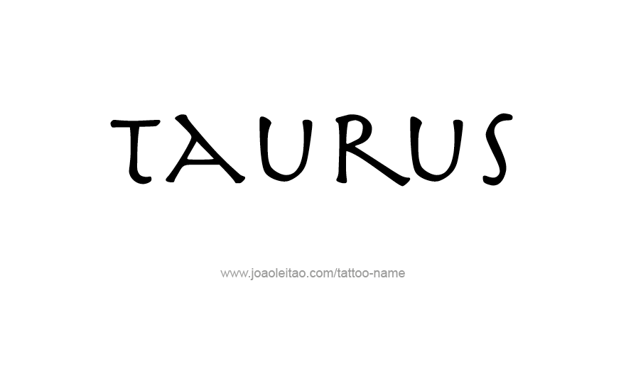 Tattoo Design Horoscope Name Taurus