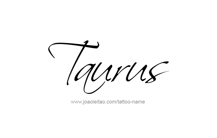 Tattoo Design Horoscope Name Taurus